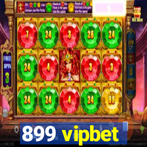 899 vipbet